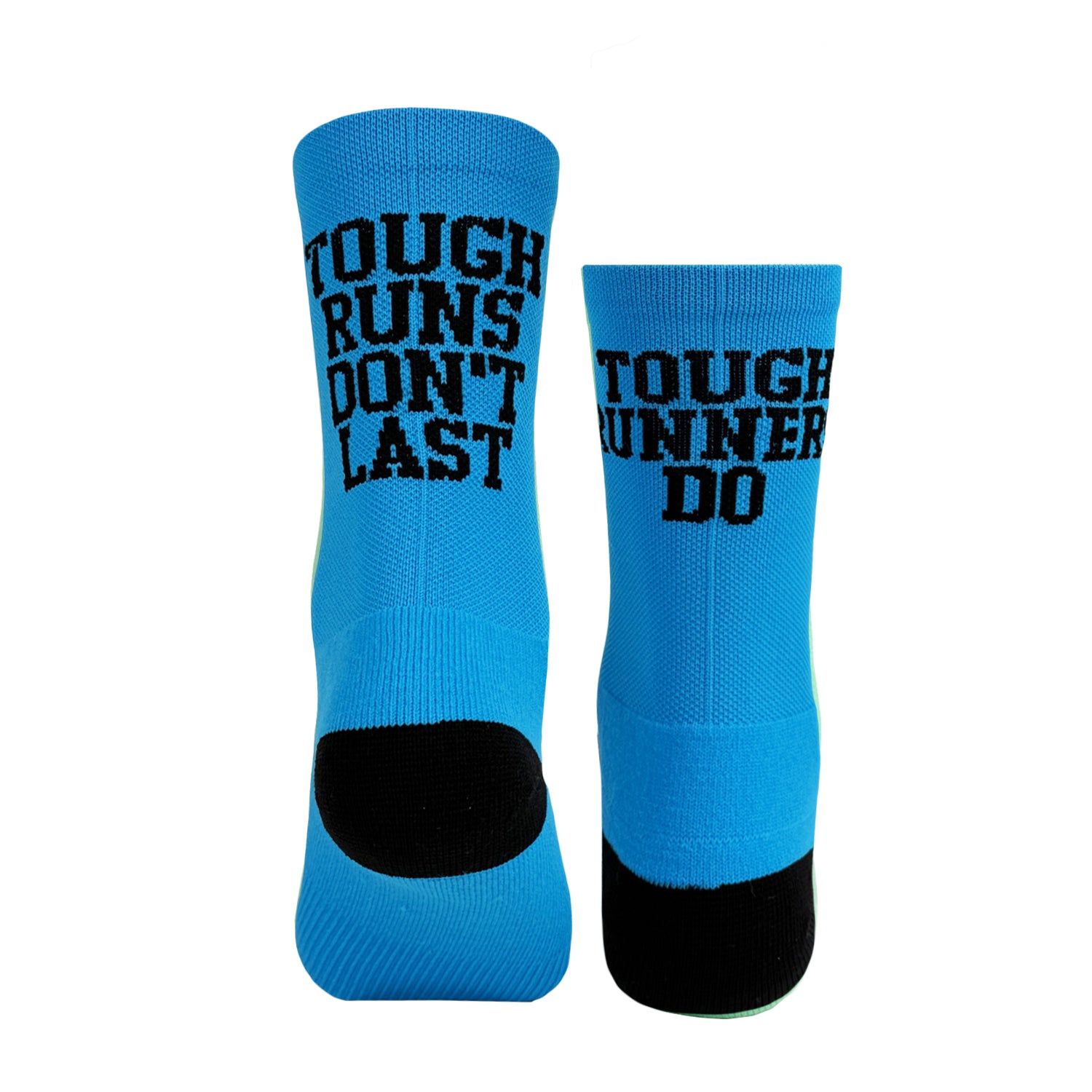 Tough Runs Don't Last epic running socks